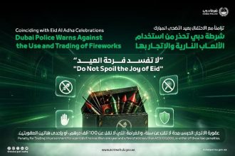 شرطة دبي تحذر من الألعاب النارية وتؤكد تطبيق عقوبات حازمة